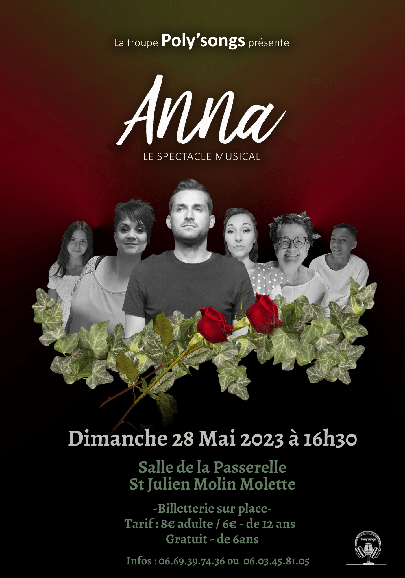 La troupe Poly'songs présente Anna, le spectacle musical Dimanche 28 Mai 2023 à 16h30 Salle de la Passerelle, Saint-Julien-Molin-Molette Billetterie sur place Tarif : 8€ adulte / 6€ - de 12 ans / Gratuit - de 6 ans Infos : 06.69.39.74.36 ou 06.03.45.81.05