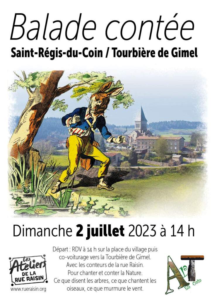 Balade contée
Saint-Régis-du-Coin / Tourbière de Gimel
Dimanche 2 juillet 2023 à 14h
Départ : RDV à 14h sur la place du village